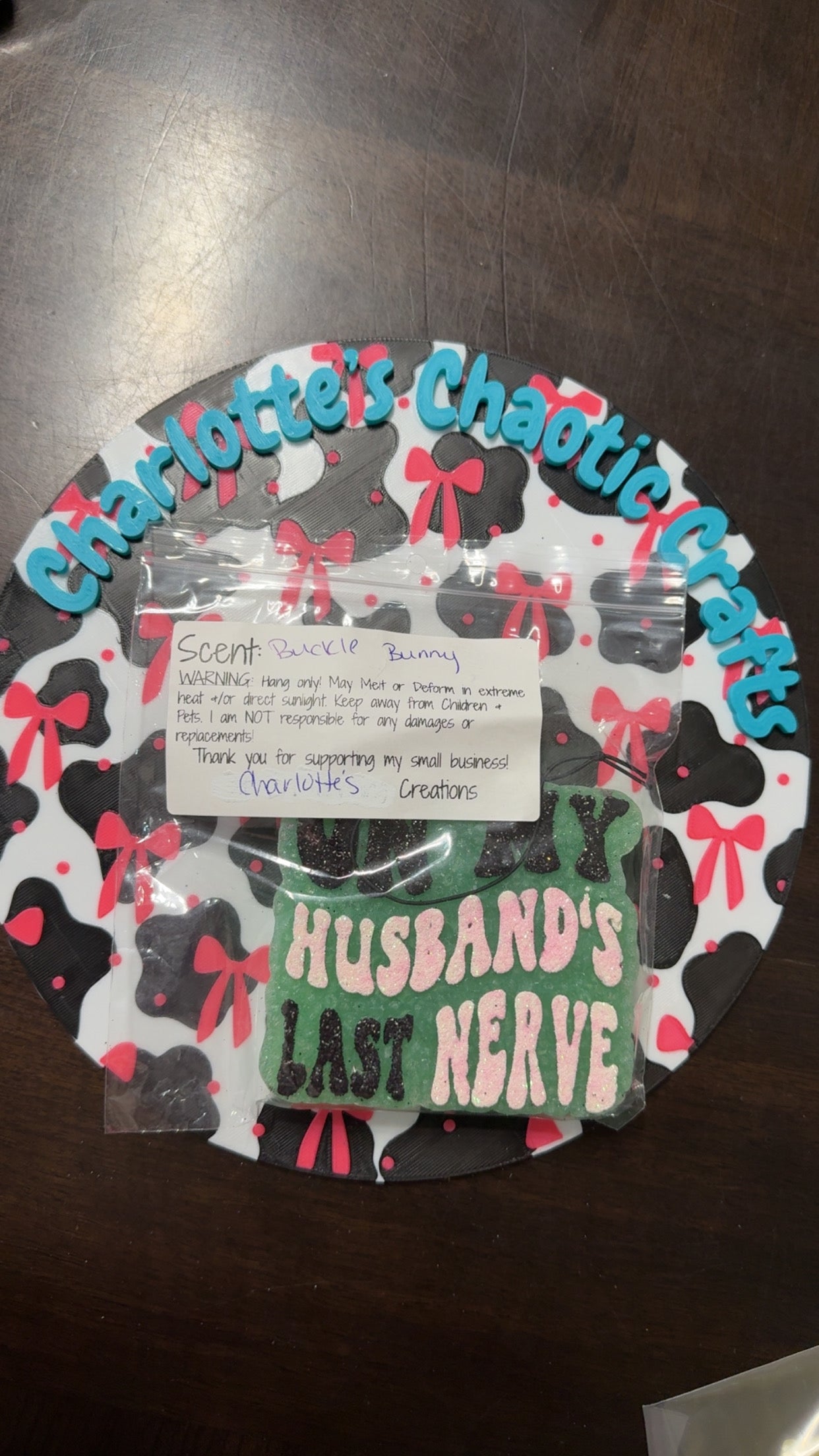 Husbands last nerve car freshie