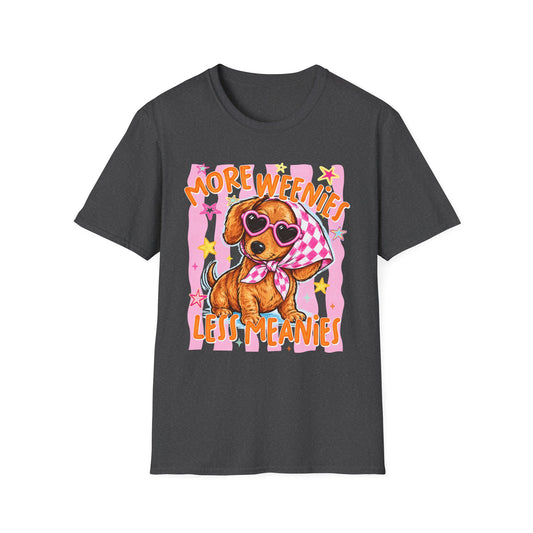 More Weenies Less Meanies Dachshund T-Shirt