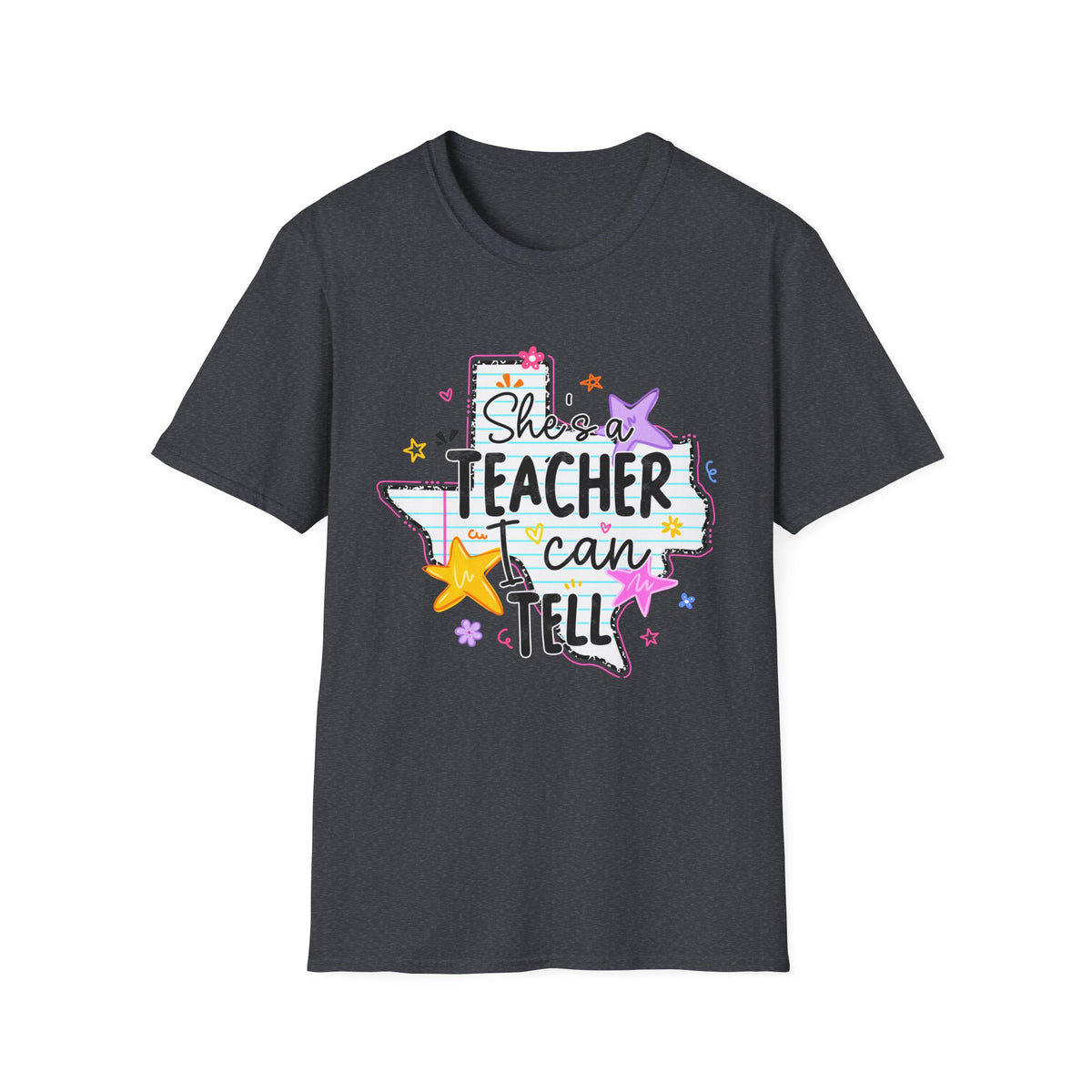 Teacher T-Shirt "She’s a Teacher I Can Tell" – Cute Texas Star Design