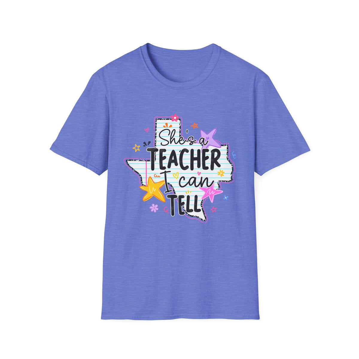 Teacher T-Shirt "She’s a Teacher I Can Tell" – Cute Texas Star Design