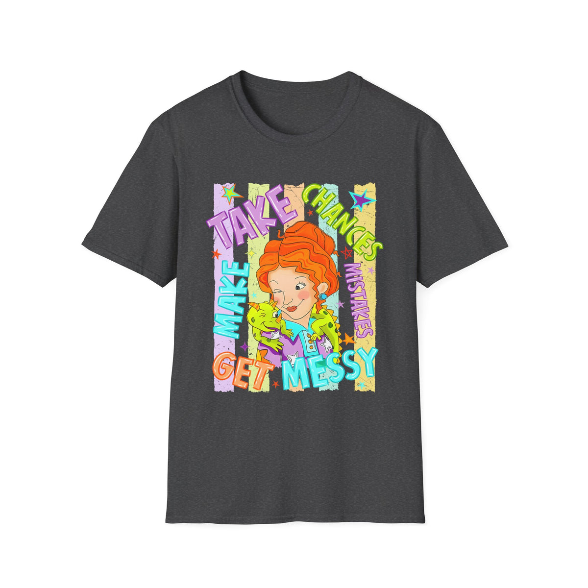 Take Chances Make Mistakes Get Messy T-Shirt – Colorful Inspirational Graphic Tee