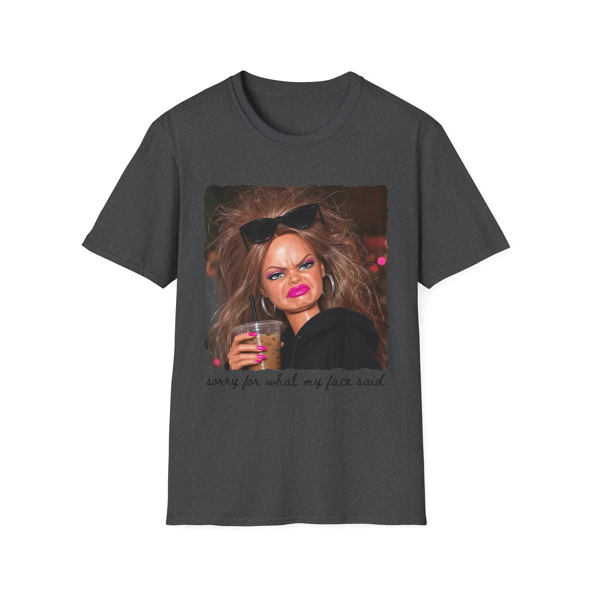 Funny Graphic T-Shirt — "Sorry For What My Face Said" Party Meme Tee