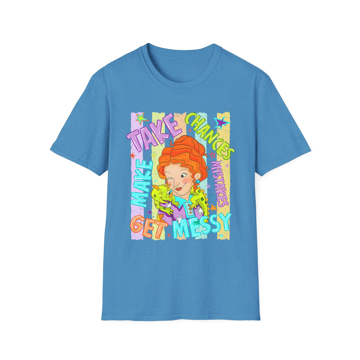 Take Chances Make Mistakes Get Messy T-Shirt – Colorful Inspirational Graphic Tee