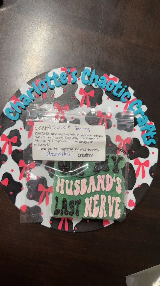 Husbands last nerve car freshie